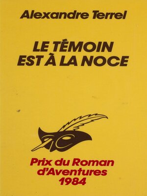 cover image of Le Témoin est à la noce